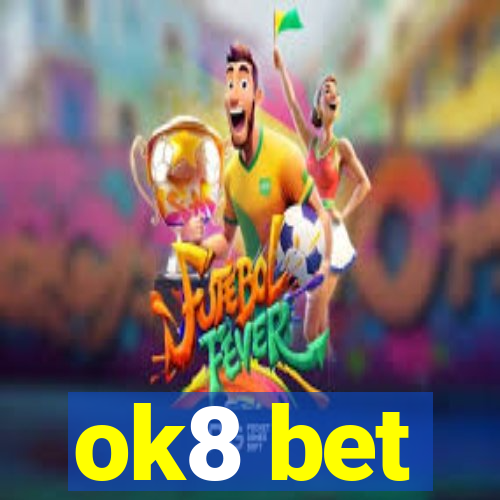 ok8 bet